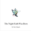 The Night Faith Was Born: E-Book